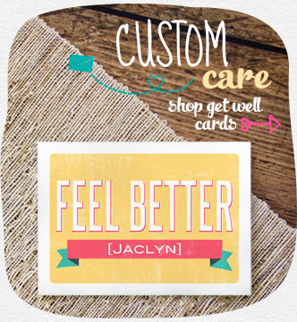 Better than soup?  Greeting cards for when they need it the most.  Shop Get Well Cards