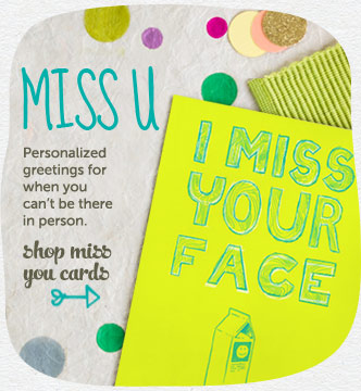 Miss u :(  Personalized greetings for when you can't  be there in person.  Shop Miss You Cards