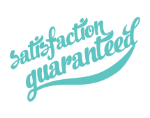 See our satisfaction guarantee