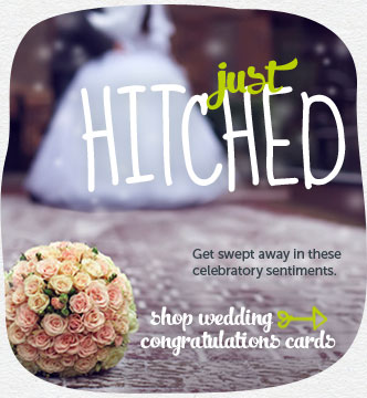 Just hitched.  Get swept away in these celebratory sentiments.  Shop wedding congratulations cards