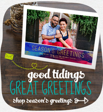 Good tidings,  great greetings.  Browse the best cards of the season.  Shop Season's Greetings