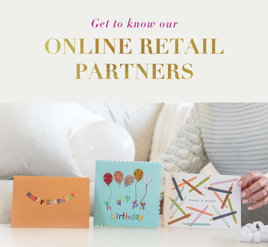 Get to know our online retail partners
