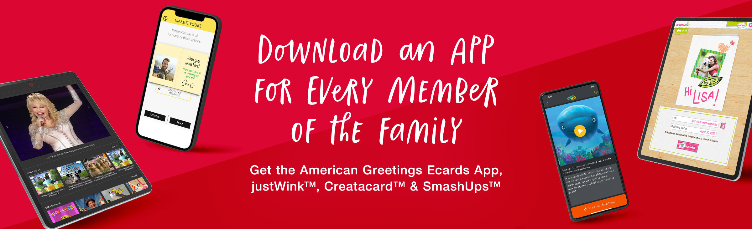 Download an app for every member of the family