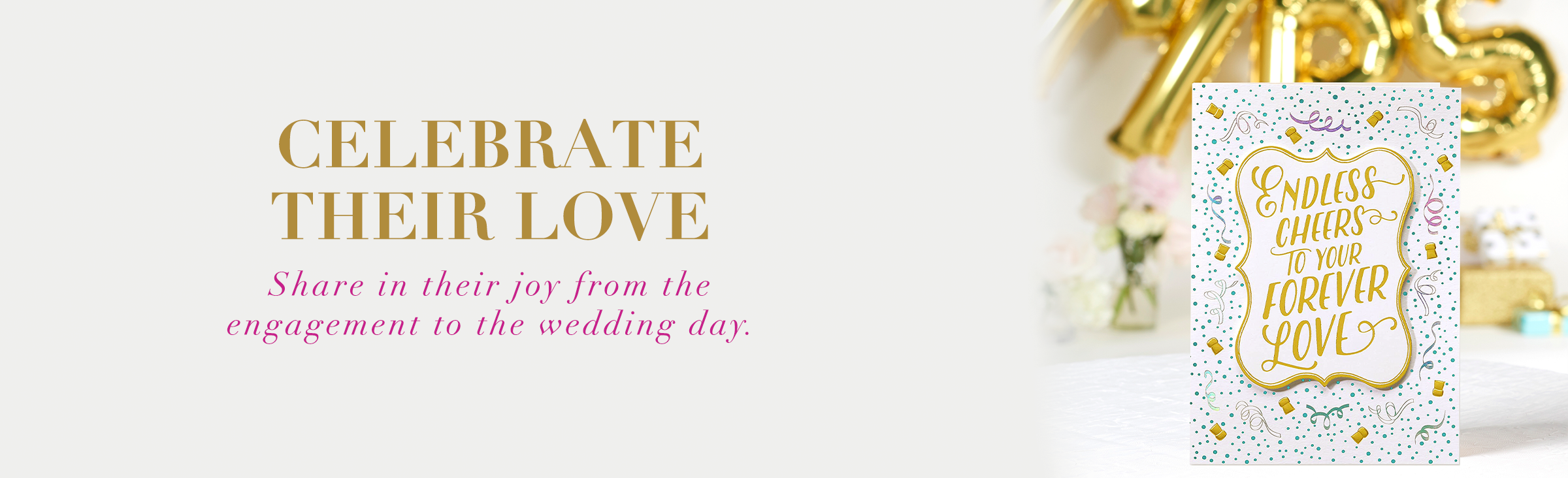 Celebrate Their Love Share in their joy from the engagement to the wedding day