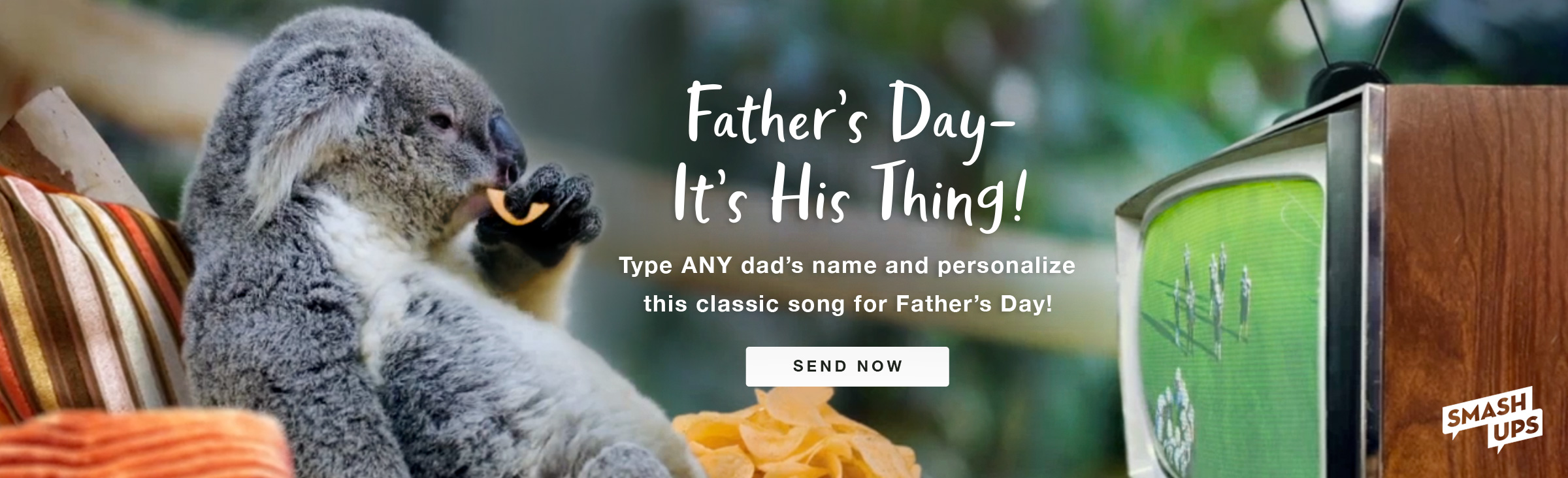 It's Your Thing SmashUp Father's Day Banner