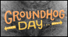 Groundhog Day Déjà Vu