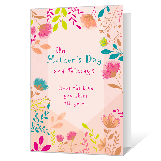 The Love You Share Mother's Day Cards