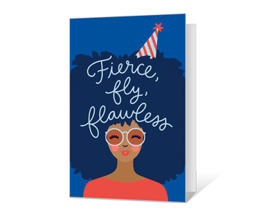 Fierce, Fly, Flawless Birthday Cards