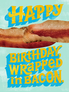 mmmm, bacon Card | Birthday Greeting Card | justWink Cards