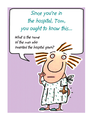 "Hospital Gowns"  Encouragement Printable Card  Blue 